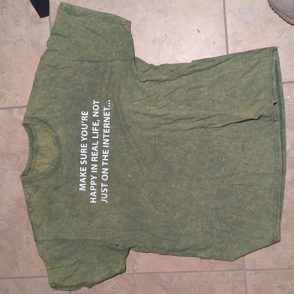 Make sure you are happy in real life T Shirt